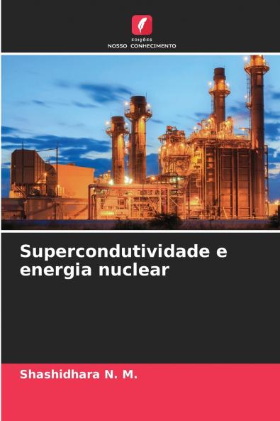 Supercondutividade e energia nuclear