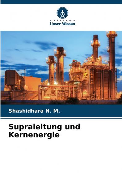 Supraleitung und Kernenergie