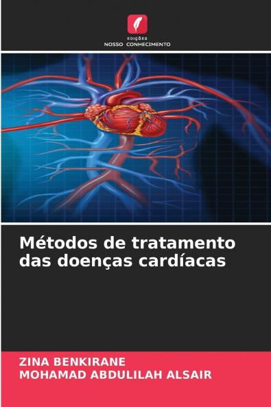 Métodos de tratamento das doenças cardíacas