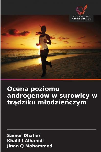 Ocena poziomu androgenów w surowicy w tr?dziku m?odzie?czym