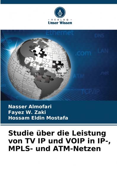 Studie über die Leistung von TV IP und VOIP in IP- MPLS- und ATM-Netzen