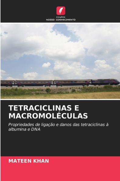 TETRACICLINAS E MACROMOLÉCULAS