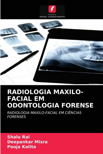 RADIOLOGIA MAXILO-FACIAL EM ODONTOLOGIA FORENSE