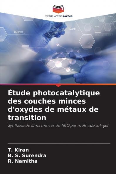 Étude photocatalytique des couches minces d'oxydes de métaux de transition