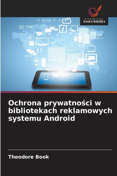 Ochrona prywatno?ci w bibliotekach reklamowych systemu Android
