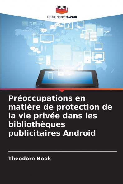 Préoccupations en matière de protection de la vie privée dans les bibliothèques publicitaires Android