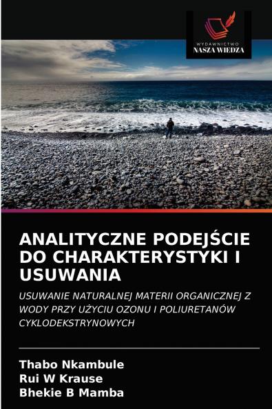 ANALITYCZNE PODEJ?CIE DO CHARAKTERYSTYKI I USUWANIA