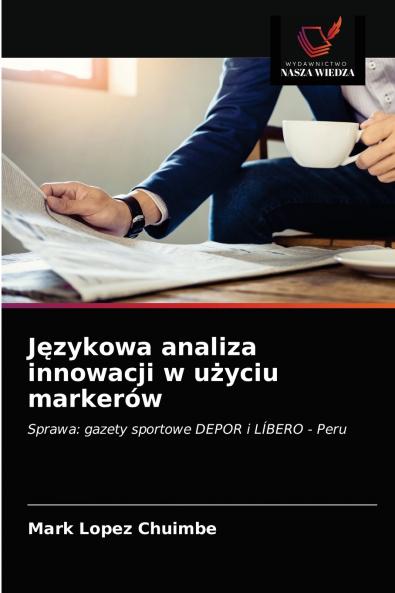 J?zykowa analiza innowacji w u?yciu markerów