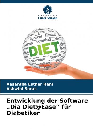 Entwicklung der Software „Dia Diet@Ease für Diabetiker