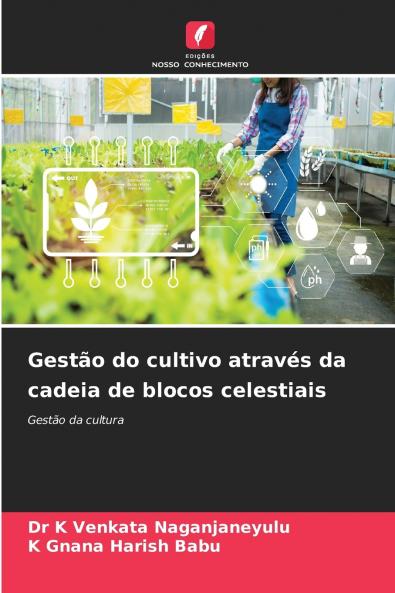 Gestão do cultivo através da cadeia de blocos celestiais