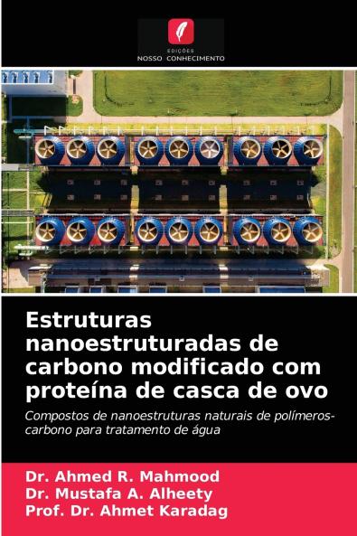Estruturas nanoestruturadas de carbono modificado com proteína de casca de ovo
