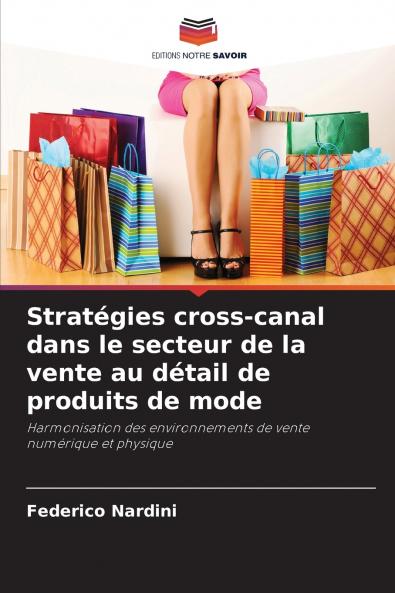 Stratégies cross-canal dans le secteur de la vente au détail de produits de mode