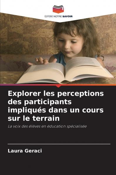 Explorer les perceptions des participants impliqués dans un cours sur le terrain