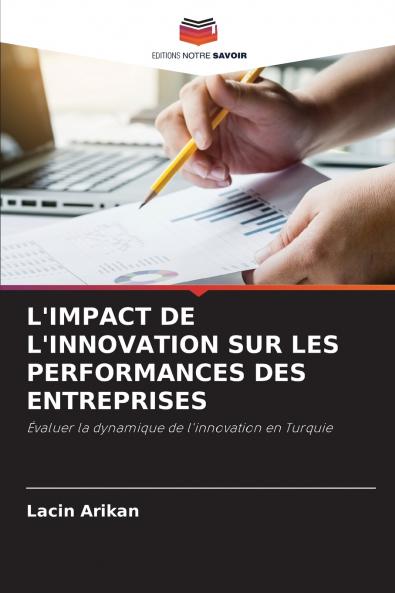 L'IMPACT DE L'INNOVATION SUR LES PERFORMANCES DES ENTREPRISES