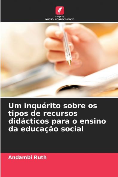 Um inquérito sobre os tipos de recursos didácticos para o ensino da educação social