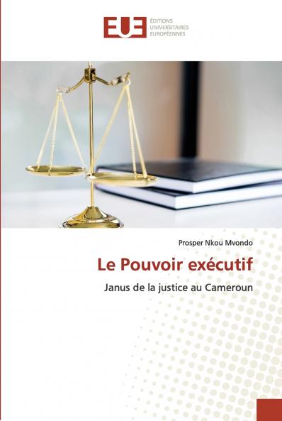 Le Pouvoir exécutif