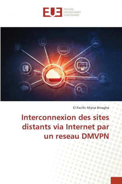 Interconnexion des sites distants via Internet par un reseau DMVPN