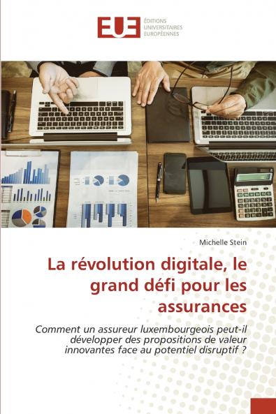 La révolution digitale le grand défi pour les assurances