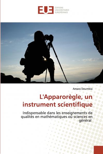 L'Apparorègle un instrument scientifique