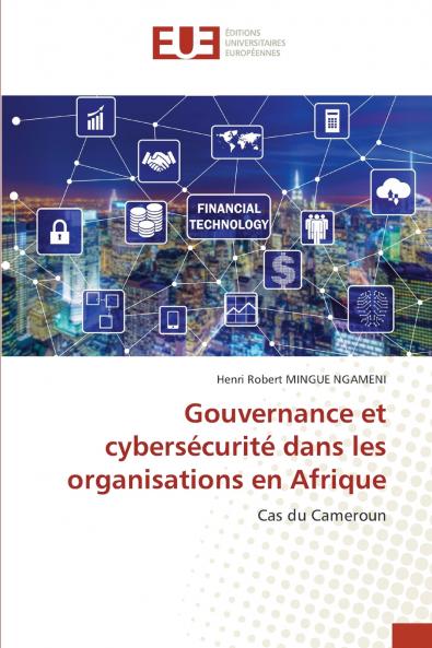 Gouvernance et cybersécurité dans les organisations en Afrique