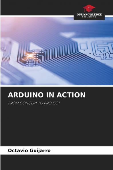 ARDUINO IN ACTION