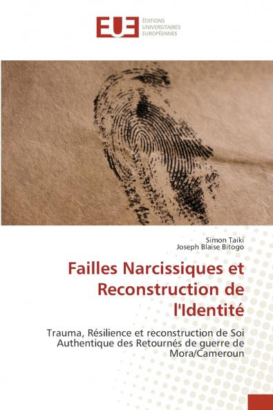 Failles Narcissiques et Reconstruction de l'Identité
