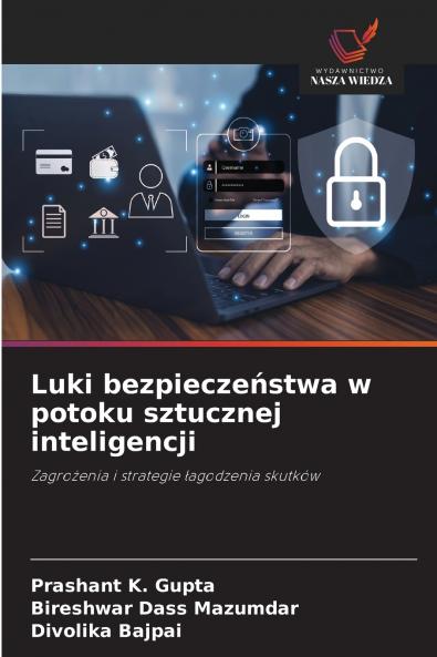Luki bezpieczeństwa w potoku sztucznej inteligencji
