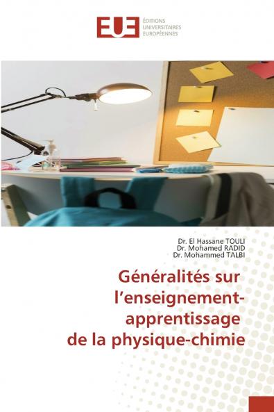 Généralités sur l'enseignement-apprentissage de la physique-chimie