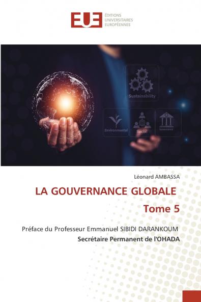 LA GOUVERNANCE GLOBALE Tome 5