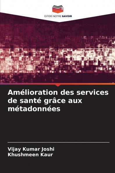 Amélioration des services de santé grâce aux métadonnées