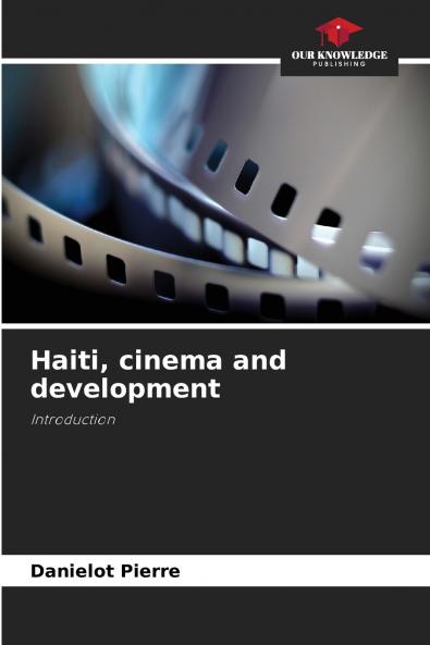 Haiti cinema and development