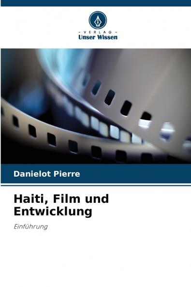 Haiti Film und Entwicklung