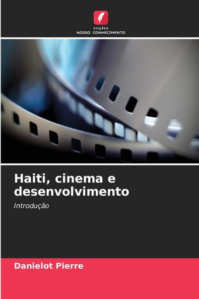 Haiti cinema e desenvolvimento