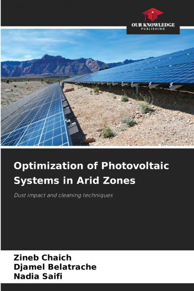 Optimization of Photovoltaic Systems in Arid Zones
