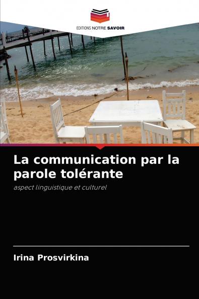 La communication par la parole tolérante