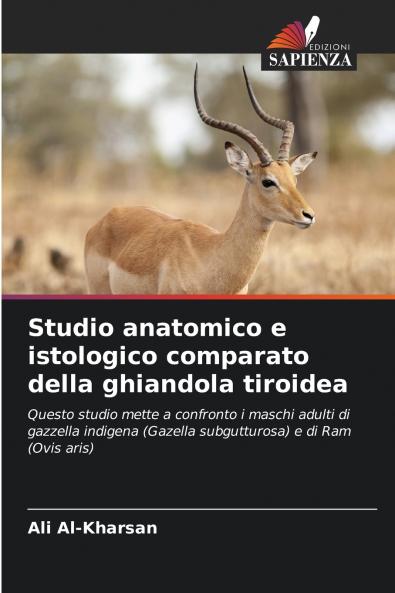Studio anatomico e istologico comparato della ghiandola tiroidea