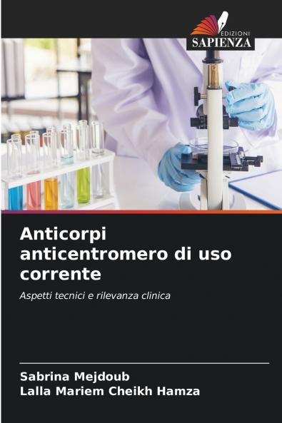Anticorpi anticentromero di uso corrente