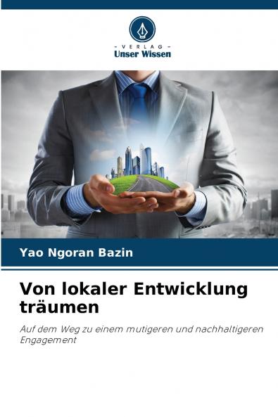 Von lokaler Entwicklung träumen