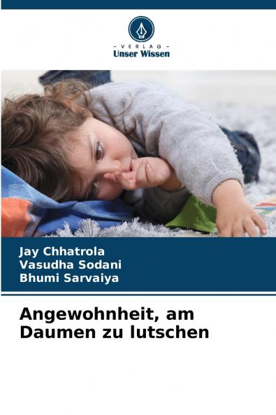 Angewohnheit am Daumen zu lutschen