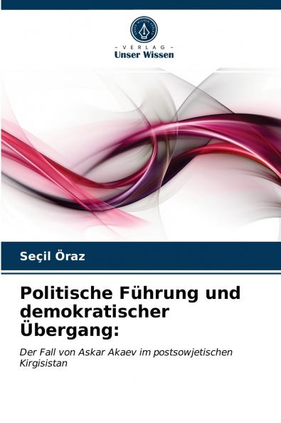 Politische Führung und demokratischer Übergang