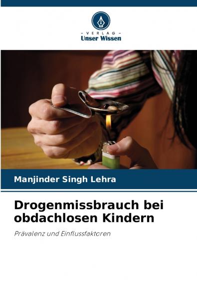 Drogenmissbrauch bei obdachlosen Kindern