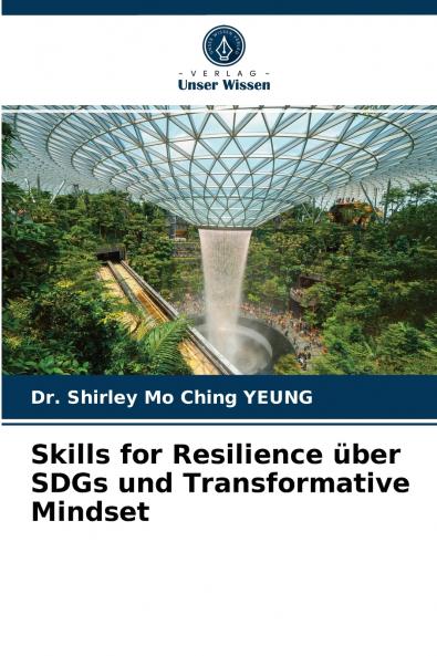 Skills for Resilience über SDGs und Transformative Mindset