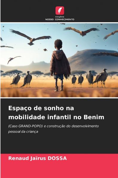 Espaço de sonho na mobilidade infantil no Benim