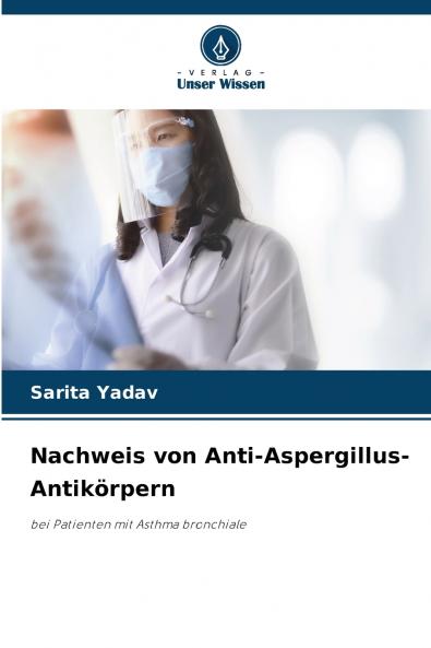 Nachweis von Anti-Aspergillus-Antikörpern