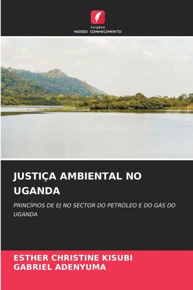 JUSTIÇA AMBIENTAL NO UGANDA