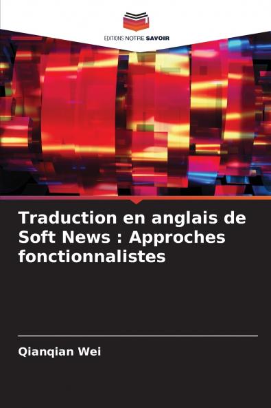 Traduction en anglais de Soft News