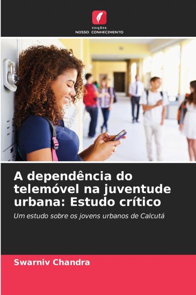 A dependência do telemóvel na juventude urbana