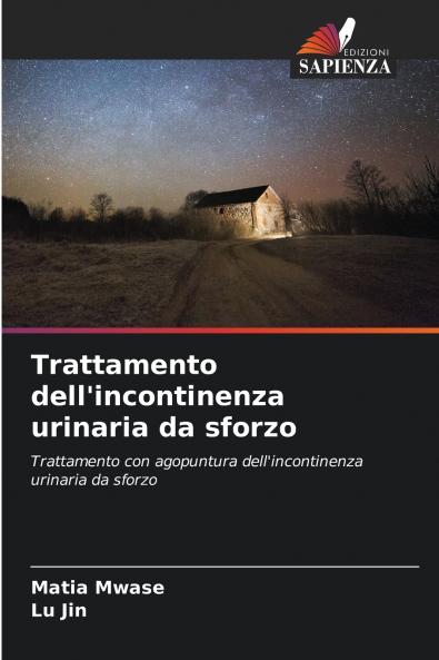 Trattamento dell'incontinenza urinaria da sforzo