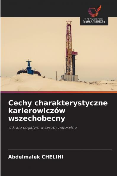 Cechy charakterystyczne karierowiczów wszechobecny