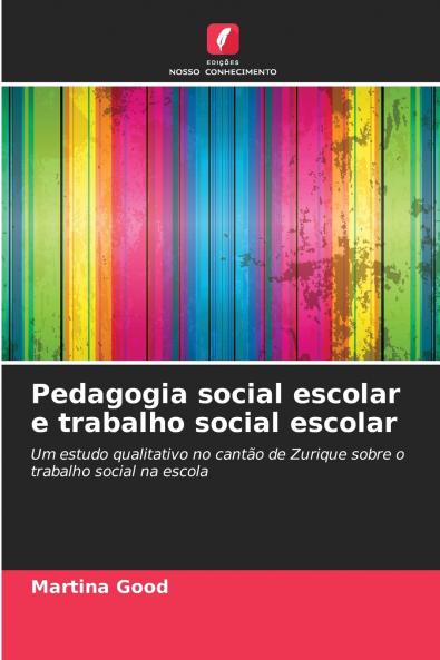 Pedagogia social escolar e trabalho social escolar